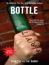 Bottle (eBook): The Completely True Story of an Ex-Football Hooligan